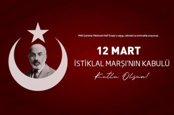 Rektörümüz Prof. Dr. İsmail Boz’un "12 Mart İstiklal Marşı'nın Kabulü ve Mehmet Akif Ersoy'u Anma Günü" Dolayısıyla Mesajı