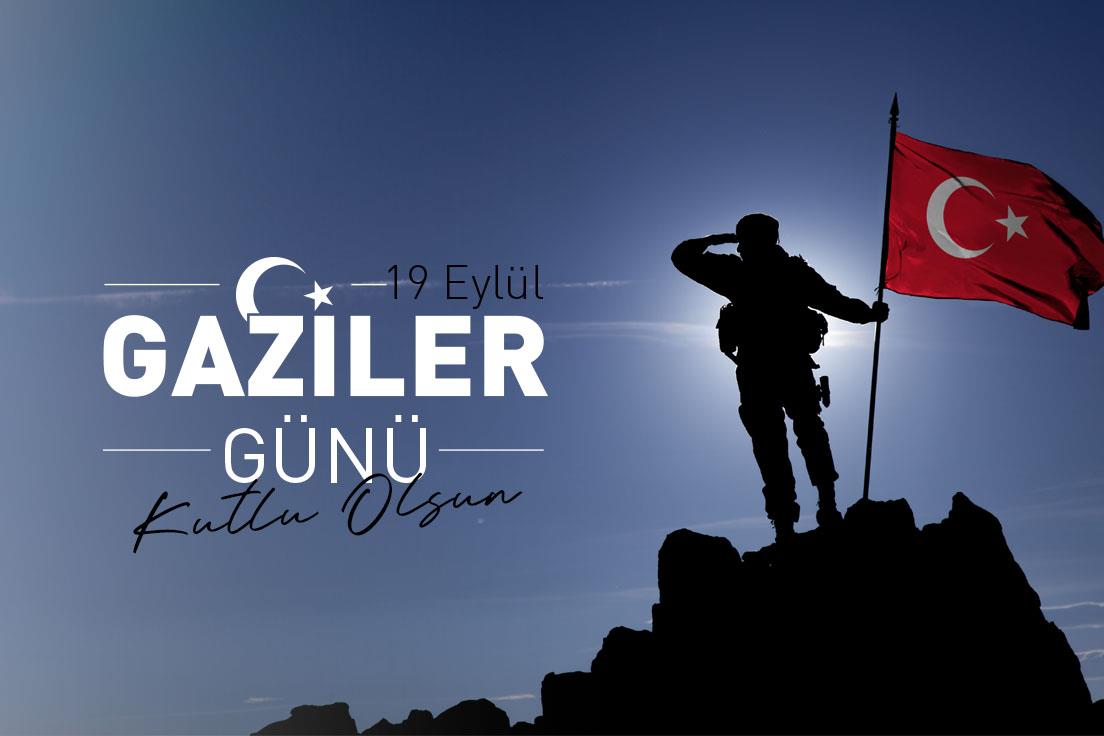 19 Eylül Gaziler Günü Kutlu Olsun