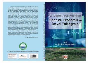 Çok Disiplinli Manyas Araştırmaları: Finansal, Ekonomik ve Sosyal Yaklaşımlar Kitabı Yayımlandı