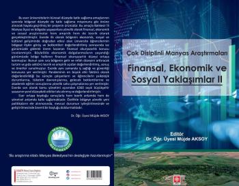 "Çok Disiplinli Manyas Araştırmaları: Finansal, Ekonomik ve Sosyal Yaklaşımlar" Kitabının İkinci Cildi Yayımlandı
