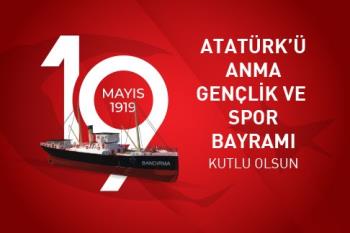 Rektörümüz Prof. Dr. Süleyman Özdemir'in 19 Mayıs Atatürk'ü Anma, Gençlik ve Spor Bayramı Dolayısıyla Mesajı