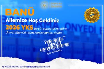 Üniversitemiz, %100 Doluluk Oranıyla 2026 YKS’de Öğrencilerin Tercihi Oldu