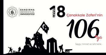 Rektörümüz Prof. Dr. Süleyman Özdemir’in “18 Mart Şehitleri Anma Günü ve Çanakkale Zaferi” Dolayısıyla MesajI